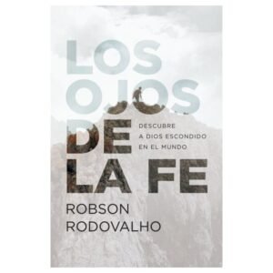 Los Ojos De La Fe