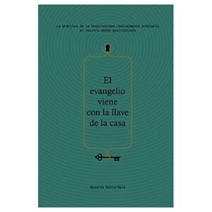 El evangelio viene con la llave de la casa