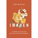 A su Imagen – Jen Wilkin