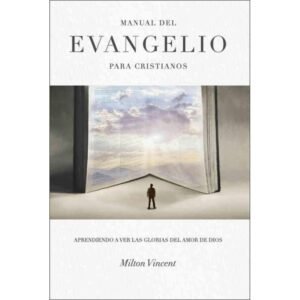 Manual Del Evangelio Para Cristianos