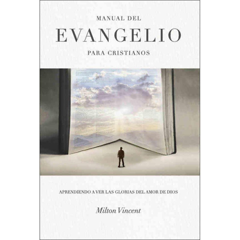Manual Del Evangelio Para Cristianos 1 Manual Del Evangelio Para Cristianos