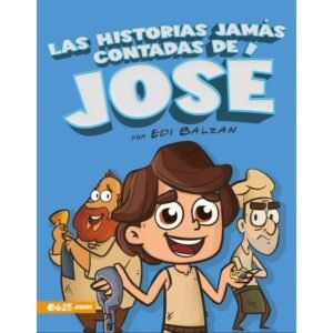 Libro Historias jamás contadas de José - Ilustrado – Portavoz Kids