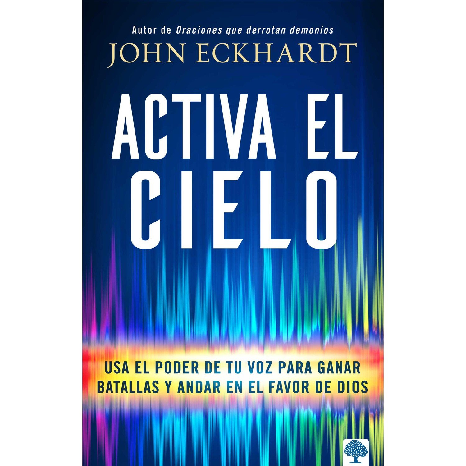 Activa El Cielo/Usa Tu Voz Para Ganar Batallas 1 Activa El Cielo/Usa Tu Voz Para Ganar Batallas