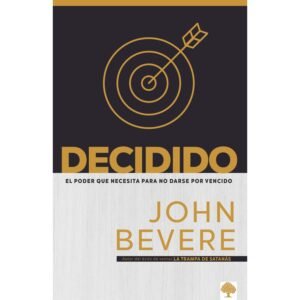 Decidido - John Bevere