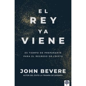 Libro: El Rey ya Viene SC - John Bevere