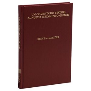 Un Comentario Textual Nt Gr, Bruce M Metzger