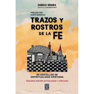 Trazos Y Rostros De La Fe