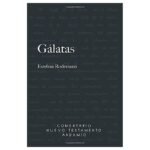Galatas/Comentario Nuevo Testamento Andamio