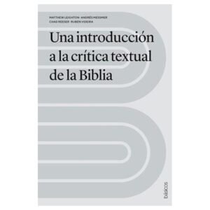 Una Introduccion A La Critica Textual De La Biblia