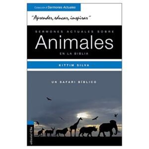 Sermon Actuales Sobre los Animales en la Biblia