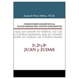 Comentario Exegético 1,2,3 Juan y Judas