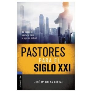Pastores para el Siglo XXI