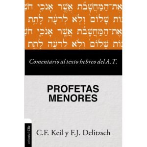 Comentario al texto hebreo del A.T profetas menores