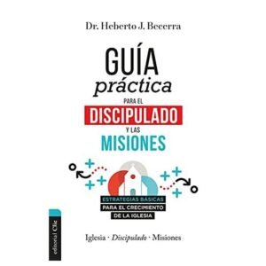 Guia practica para el discipulado