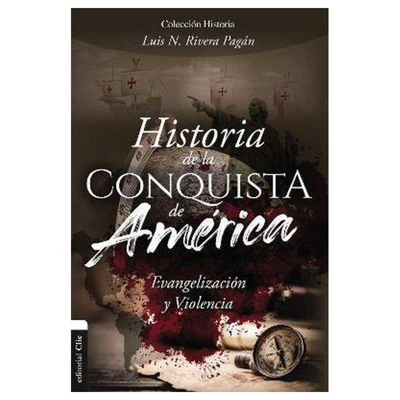 Historia de la Conquista de América 1 Historia de la Conquista de América