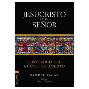 Jesucristo es el Señor