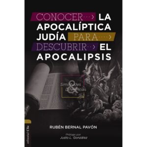 Conocer la Apocalíptica Judía para descubrir el Apocalipsis