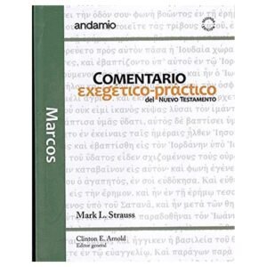 Marcos/Comentario Exegetico Practico/Nuevo Testamento