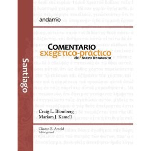 Santiago/Comentario Exegetico Practico/Nuevo Testamento