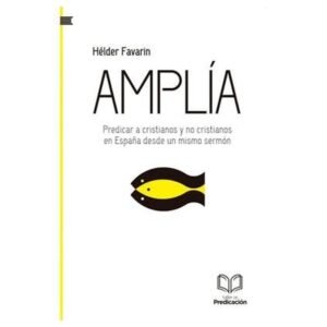 Amplia/Predicar A Cristianos Y No Cristianos En España Desde Un Mismo Sermon