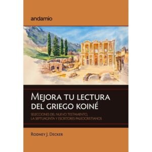 Mejora Tu Lectura Del Griego Koine
