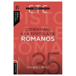 Comentario a la Epístola de Romanos CTC #35