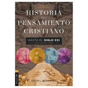 Historia Del Pensamiento Cristiano Hasta El Siglo XXI Historia Del Pensamiento Cristiano Hasta El Si