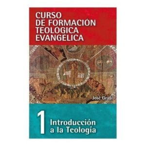 CFT 1/Introduccion A La Teologia