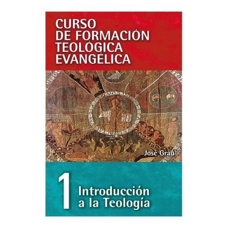 CFT 1/Introduccion A La Teologia 1 CFT 1/Introduccion A La Teologia