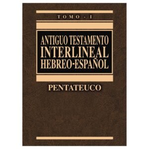 Antiguo Testamento Interlineal Tomo 1