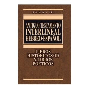 Antiguo Testamento Interlineal Tomo 3
