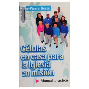 Celulas En Casa Para La Iglesia En Mision