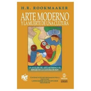 Arte Moderno Y La Muerte De Una Cultura