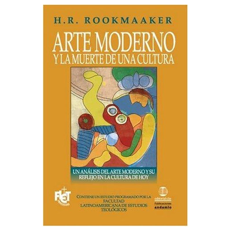 Arte Moderno Y La Muerte De Una Cultura 1 Arte Moderno Y La Muerte De Una Cultura