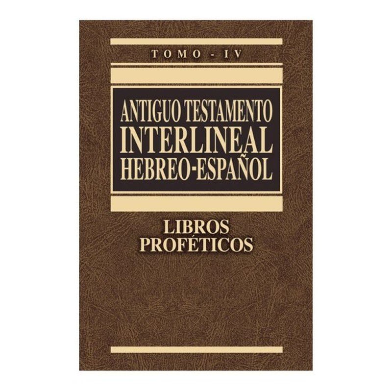Antiguo Testamento Interlineal Tomo 4