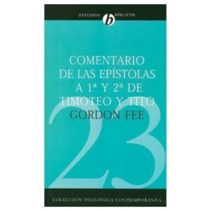 Comentario Epístolas 1 y 2 Timoteo y Tito