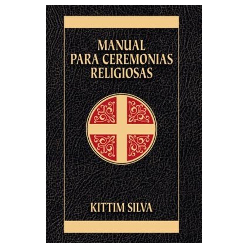 Manual para Ceremonias Religiosas 1 Manual para Ceremonias Religiosas