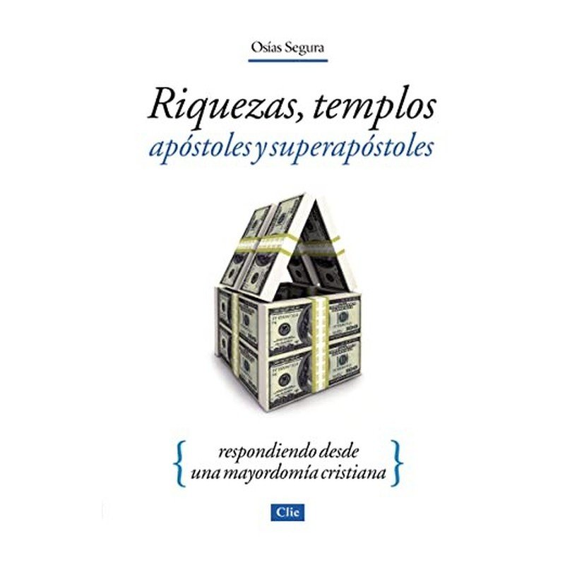 Riquezas/Templos/Apostoles Y Superapostoles 1 Riquezas/Templos/Apostoles Y Superapostoles