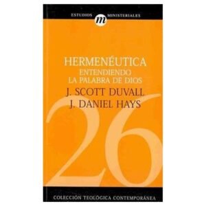 Hermeneutica entendiendo la palabra de Dios