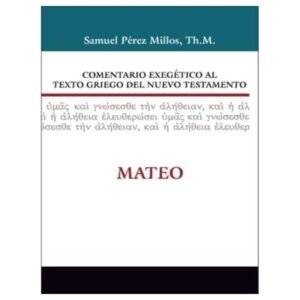 Comentario exegético al texto griego del N.T - Mateo