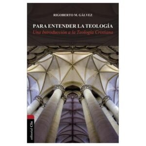 Para Entender la Teología