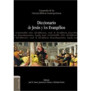 DICCIONARIO DE JESUS Y LOS EVANGELIOS