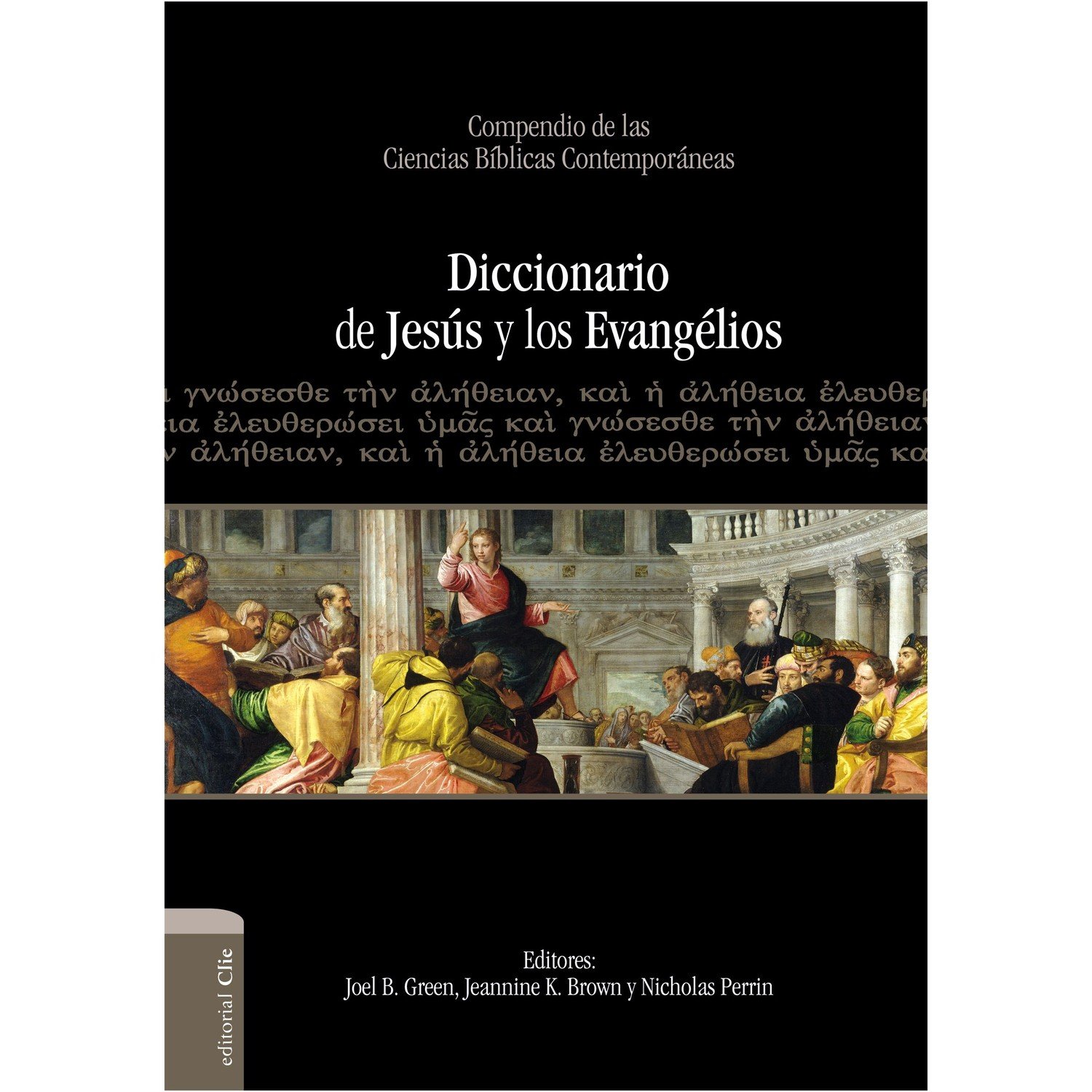 DICCIONARIO DE JESUS Y LOS EVANGELIOS 1 DICCIONARIO DE JESUS Y LOS EVANGELIOS