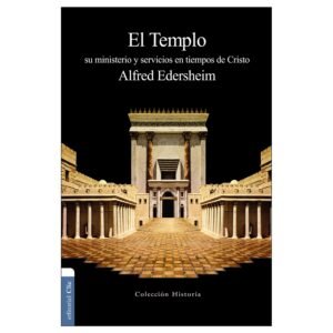 Templo Su Ministerio Y Servicios En Tiempos De Cristo