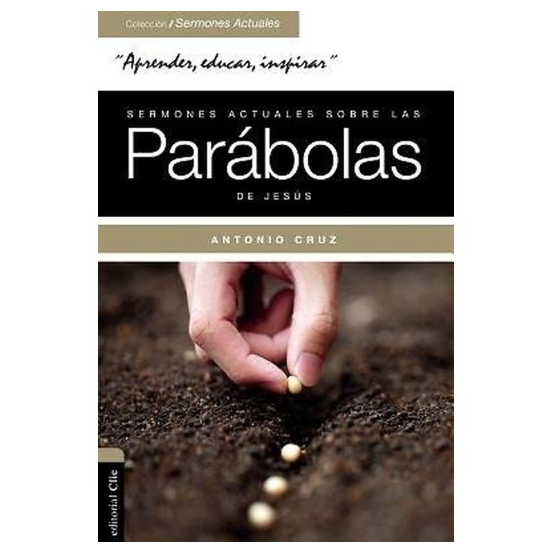 Parabolas /Sermones Actuales Parabolas de Jesus 1 Parabolas /Sermones Actuales Parabolas de Jesus