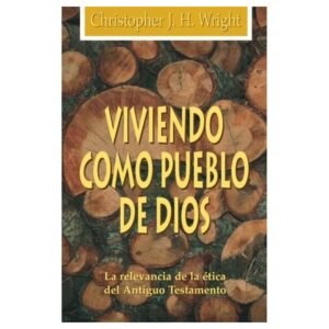 Viviendo Como Pueblo De Dios