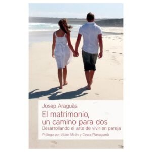 Matrimonio Un Camino Para Dos