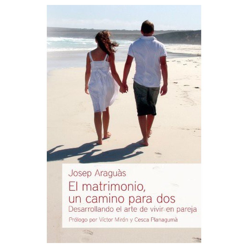Matrimonio Un Camino Para Dos 1 Matrimonio Un Camino Para Dos