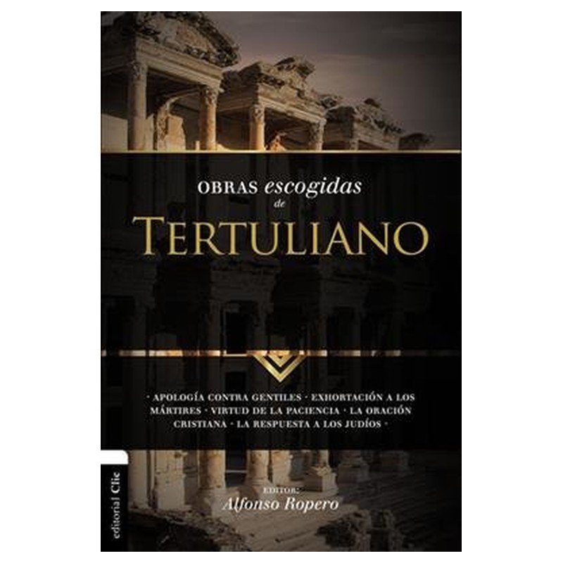 Obras Escogidas De Tertuliano 1 Obras Escogidas De Tertuliano