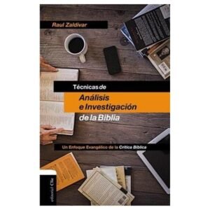 Tecnicas y análisis en investigación de la Biblia.